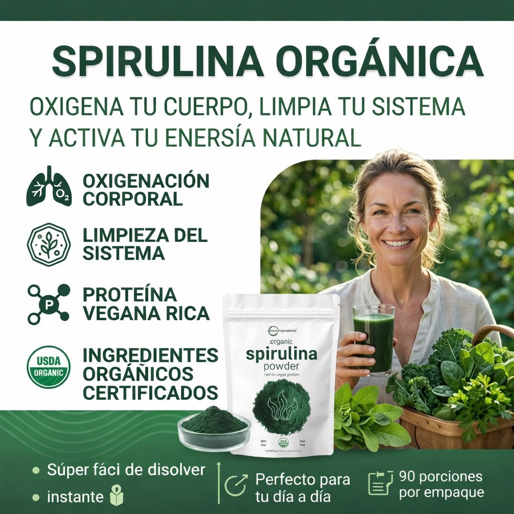 Spirulina Orgánica – Oxigena tu Cuerpo, Limpia tu Sistema y Activa tu Energía Natural