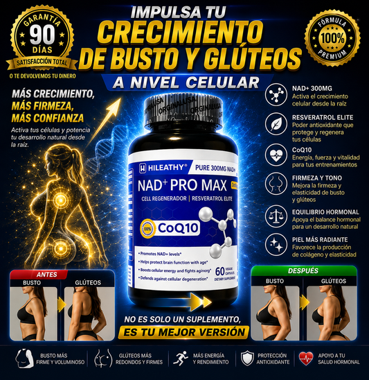 NAD+ PRO MAX / Regenerador de Gluteos y pechos