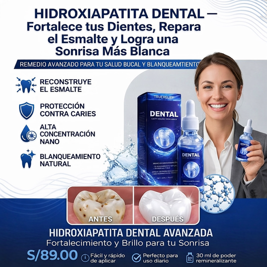 Dental Hydroxyapatite – Fortalece tus Dientes, Repara el Esmalte y Logra una Sonrisa Más Blanca